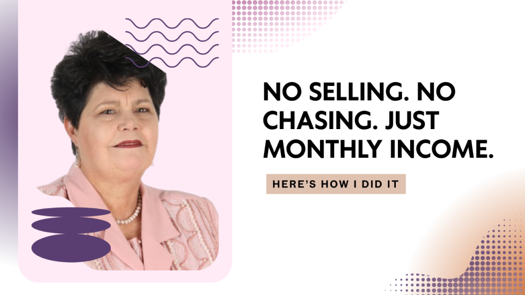 Recurring income without capital/chasing/selling